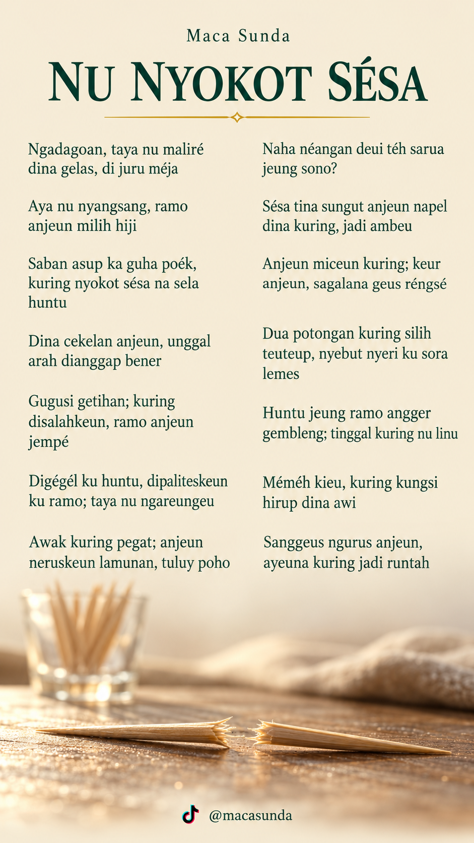 Poster sajak Nu Nyokot Sésa: dua kolom téks Sunda di luhur gambar tusuk gigi nu pegat.